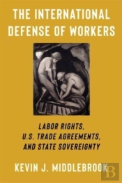 The International Defense Of Workers