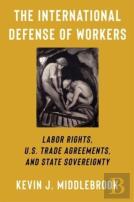 The International Defense Of Workers
