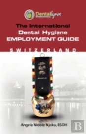 The International Dental Hygiene Employm