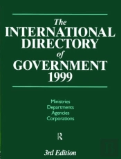 The International Directory Of Government 1999