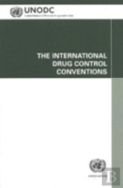 The International Drug Control Conventions