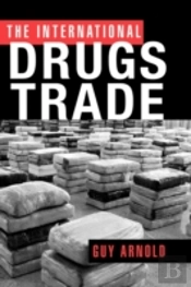 The International Drugs Trade