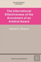 The International Effectiveness Of The Annulment Of An Arbitral Award