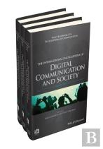 The International Encyclopedia Of Digital Communication And Society, 3 Volume Set