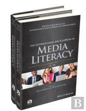 The International Encyclopedia Of Media Literacy, 2 Volume Set
