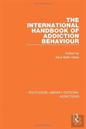 The International Handbook Of Addiction Behaviour
