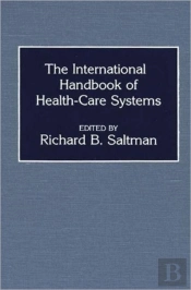 The International Handbook Of Health Care Systems