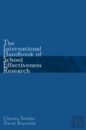 The International Handbook Of School Effectiveness Research
