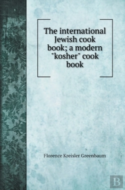 Bertrand.pt - The International Jewish Cook Book; A Modern 