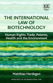 The International Law Of Biotechnology