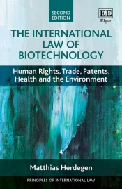 The International Law Of Biotechnology