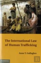 The International Law Of Human Trafficking