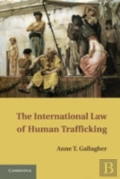The International Law Of Human Trafficking