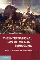 The International Law Of Migrant Smuggling