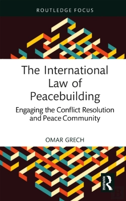 Bertrand.pt - The International Law Of Peacebuilding