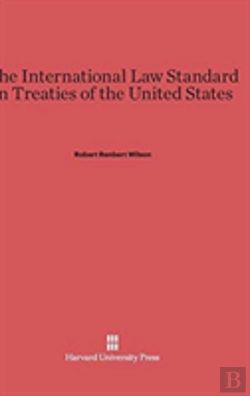 Bertrand.pt - The International Law Standard In Treaties Of The United States