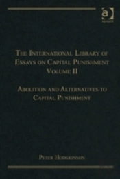 The International Library Of Essays On Capital Punishment, Volume 2