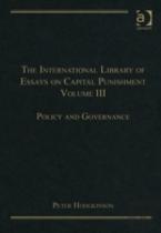 The International Library Of Essays On Capital Punishment, Volume 3
