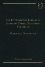 The International Library Of Essays On Capital Punishment, Volume 3