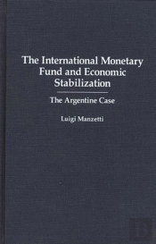 The International Monetary Fund And Economics Stabilization