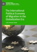 The International Political Economy Of Migration In The Globalization Era