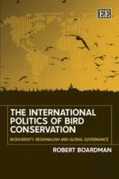 The International Politics Of Bird Conservation
