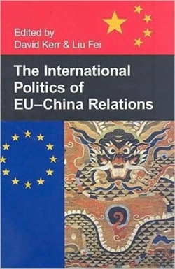 Bertrand.pt - The International Politics Of Eu-China Relations