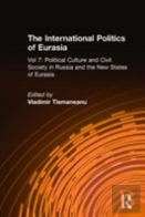 The International Politics Of Eurasia