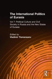 The International Politics Of Eurasia