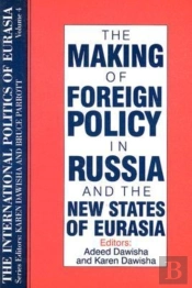 The International Politics Of Eurasia