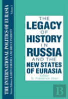 The International Politics Of Eurasia: V. 1: The Influence Of History