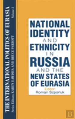 Bertrand.pt - The International Politics Of Eurasia: V. 2: The Influence Of National Identity