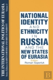 The International Politics Of Eurasia: V. 2: The Influence Of National Identity