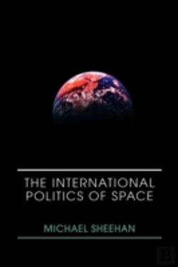 Bertrand.pt - The International Politics Of Space