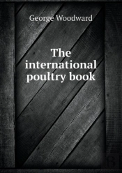 The International Poultry Book
