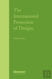 The International Protection Of Designs