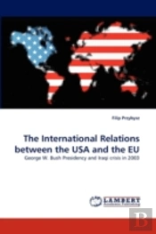 The International Relations Between The Usa And The Eu