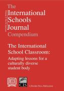 The International Schools Journal Compendium: V. 3: International School Classroom