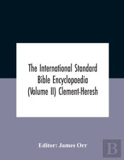 The International Standard Bible Encyclo