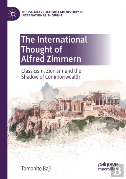 Bertrand.pt - The International Thought Of Alfred Zimmern