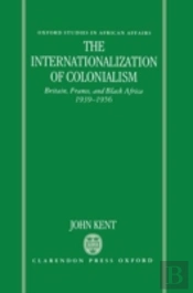 The Internationalization Of Colonialism
