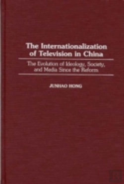 Bertrand.pt - The Internationalization Of Television In China