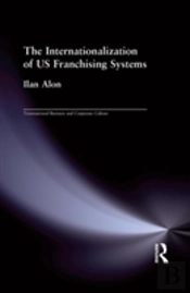 The Internationalization Of Us Franchising Systems
