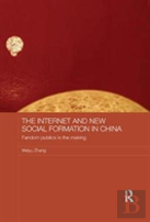 The Internet And New Social Formation In China