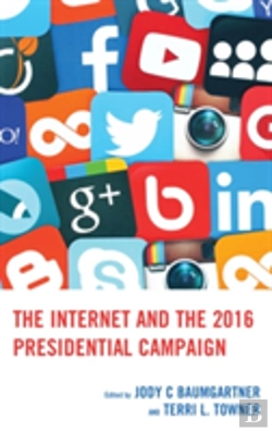 Bertrand.pt - The Internet And The 2016 Presidential Campaign
