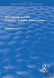 The Internet And The Customer-Supplier Relationship