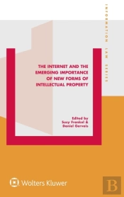 The Internet And The Emerging Importance Of New Forms Of Intellectual Property