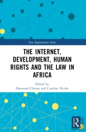 The Internet, Development, Human Rights And The Law In Africa