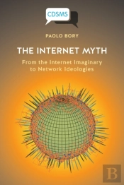 The Internet Myth