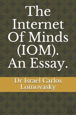 Bertrand.pt - The Internet Of Minds  Iom . An Essay.
